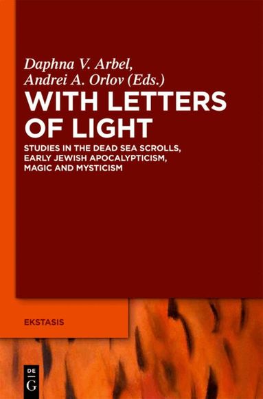 Daphna V. Arbel, Andrei A. Orlov - With Letters of Light, Inbunden