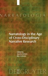 bokomslag Narratology in the Age of Cross-Disciplinary Narrative Research