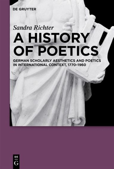 Sandra Richter - History of Poetics, Inbunden