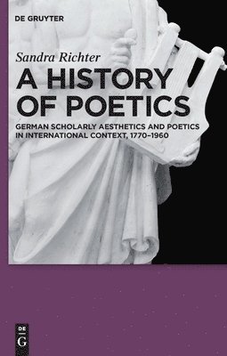 A History of Poetics 1