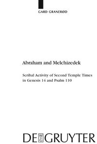bokomslag Abraham and Melchizedek