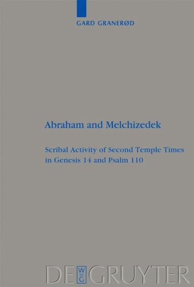 bokomslag Abraham and Melchizedek