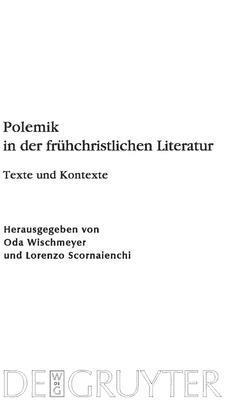 Polemik in der frhchristlichen Literatur 1