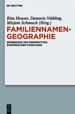 Rita Heuser, Damaris Nübling, Mirjam Schmuck - Familiennamengeographie, Inbunden