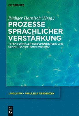 Rüdiger Harnisch - Prozesse sprachlicher Verstärkung, Inbunden