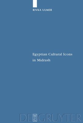 Egyptian Cultural Icons in Midrash 1