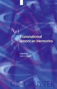 bokomslag Transnational American Memories