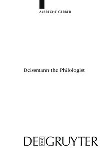 bokomslag Deissmann the Philologist