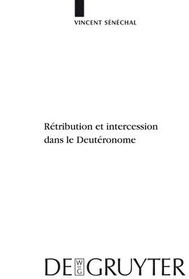 bokomslag Rétribution et intercession dans le Deutéronome