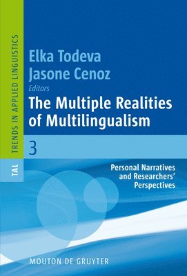 The Multiple Realities of Multilingualism 1