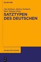 Jörg Meibauer, Markus Steinbach, Hans Altmann - Satztypen Des Deutschen, Inbunden