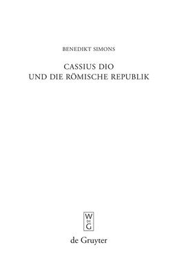 bokomslag Cassius Dio und die Rmische Republik