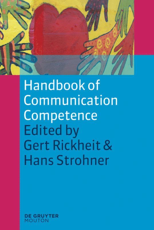 Handbook of Communication Competence 1