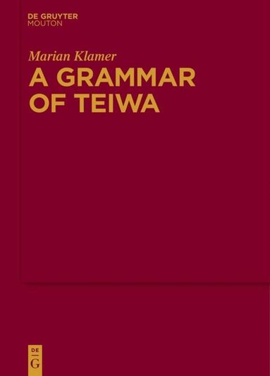 Marian Klamer - Grammar of Teiwa, Inbunden