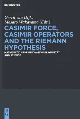 Casimir Force, Casimir Operators and the Riemann Hypothesis 1