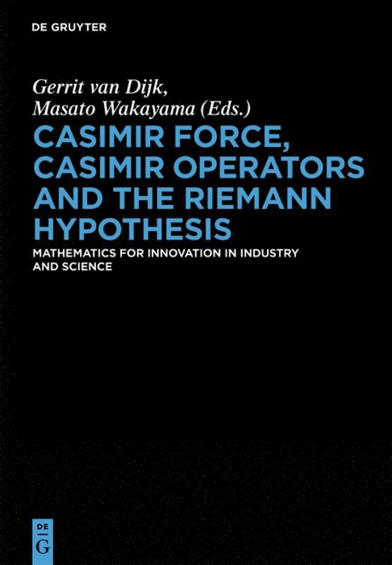 Casimir Force, Casimir Operators and the Riemann Hypothesis 1