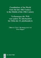 bokomslag Constitutions of the World from the late 18th Century to the Middle of the 19th Century, Part II, Chiapas - Puebla