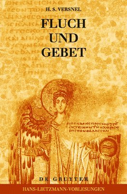 H S Versnel - Fluch und Gebet, Inbunden