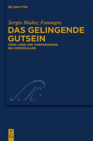 Sergio Muñoz Fonnegra - gelingende Gutsein, Inbunden