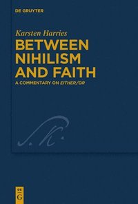 bokomslag Between Nihilism and Faith