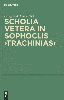 bokomslag Scholia vetera in Sophoclis &quot;Trachinias&quot;