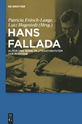 Patricia Fritsch-Lange, Lutz Hagestedt - Hans Fallada, Inbunden