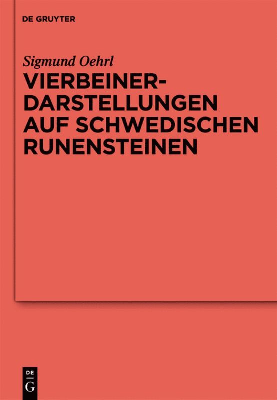 Sigmund Oehrl - Vierbeinerdarstellungen auf schwedischen Runensteinen, Inbunden
