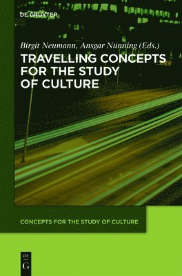 Travelling Concepts for the Study of Culture 1