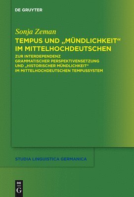 bokomslag Tempus und &quot;Mndlichkeit&quot; im Mittelhochdeutschen