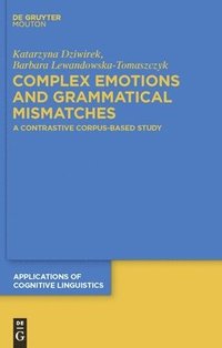 bokomslag Complex Emotions and Grammatical Mismatches