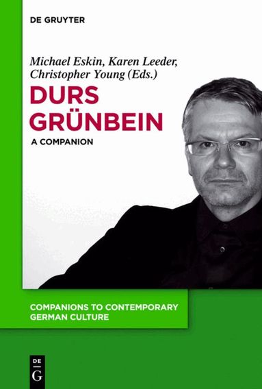Michael Eskin, Karen Leeder, Christopher Young - Durs Grünbein, Häftad