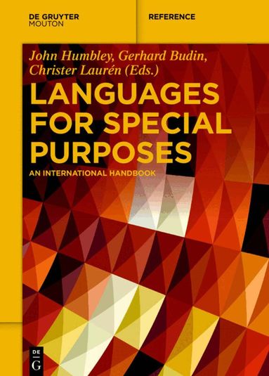 John Humbley, Gerhard Budin, Christer Laurén - Languages for Special Purposes, Inbunden