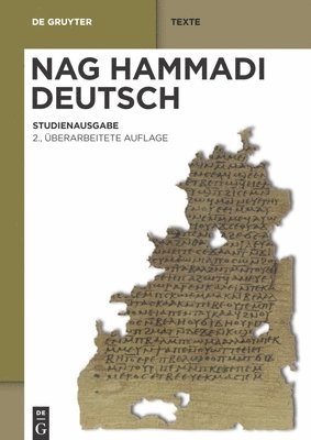 Hans-Martin Schenke, Hans-Gebhard Bethge, Ursula Ulrike Kaiser - Nag Hammadi Deutsch, Inbunden