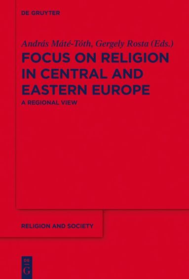 bokomslag Focus on Religion in Central and Eastern Europe