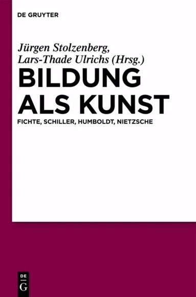 Jürgen Stolzenberg, Lars-Thade Ulrichs - Bildung als Kunst, Inbunden