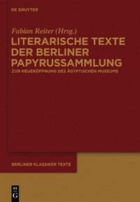 bokomslag Literarische Texte der Berliner Papyrussammlung