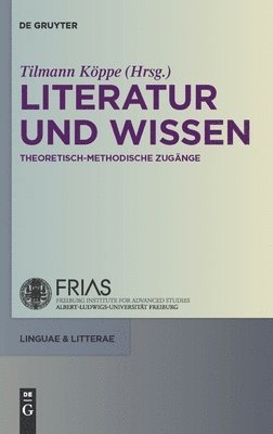 Tilmann Köppe - Literatur und Wissen, Inbunden