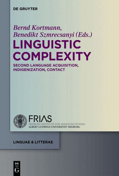 Bernd Kortmann, Benedikt Szmrecsanyi - Linguistic Complexity, Inbunden