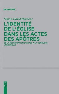 bokomslag L'identit de l'glise dans les Actes des aptres