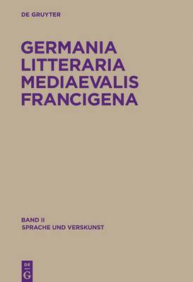 Germania Litteraria Mediaevalis Francigena, Band 2, Sprache und Verskunst 1