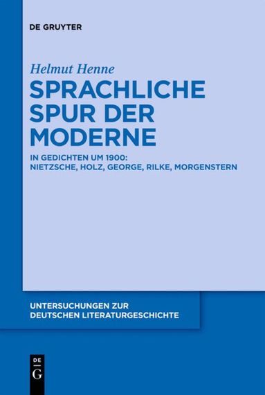 Helmut Henne - Sprachliche Spur der Moderne, Inbunden