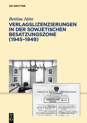 bokomslag Verlagslizenzierungen in der Sowjetischen Besatzungszone (1945-1949)