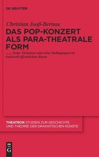 bokomslag Das Pop-Konzert als para-theatrale Form