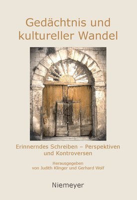 Judith Klinger, Gerhard Wolf - Gedächtnis und kultureller Wandel, Inbunden