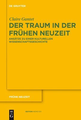 Claire Gantet - Traum in der Frühen Neuzeit, Inbunden