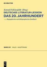 bokomslag Deutsches Literatur-Lexikon. Das 20. Jahrhundert, Band 14, Halm - Hauptmann