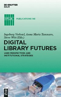 bokomslag Digital Library Futures