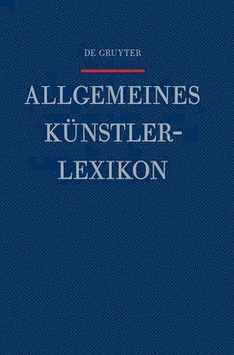 bokomslag Allgemeines Künstlerlexikon Band 107