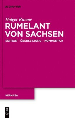Holger Runow - Rumelant Von Sachsen, Inbunden