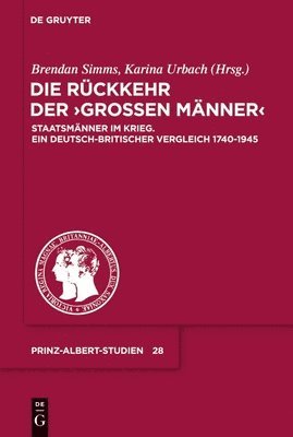 Karina Urbach, Brendan Simms - Die Rückkehr der "Großen Männer", Inbunden